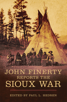 Hardcover John Finerty Reports the Sioux War Book