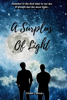 Paperback A Surplus of Light: A Gay Coming-of-Age Tale Book