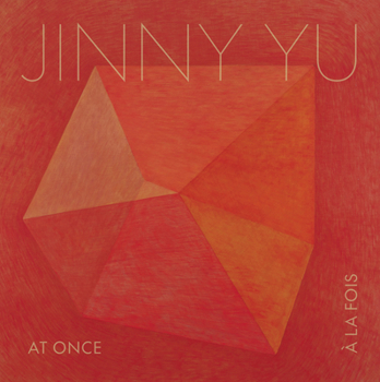 Hardcover Jinny Yu: At Once À La Fois Book
