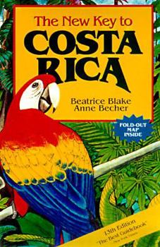 Paperback The New Key to Costa Rica (13th ed) Book