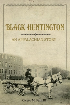 Hardcover Black Huntington: An Appalachian Story Book