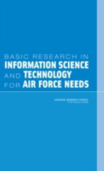 Paperback Basic Research in Information Science and Technology for Air Force Needs Book