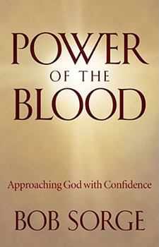 Paperback Power of the Blood: Approaching God with Confidence Book