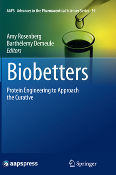 Paperback Biobetters: Protein Engineering to Approach the Curative Book