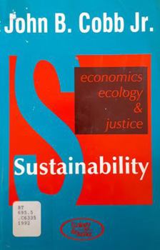 Paperback Sustainability: Economics, Ecology, and Justice (Ecology and Justice Series) Book