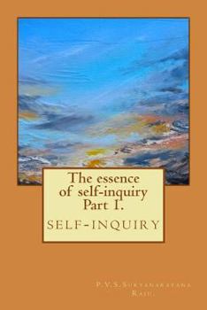 Paperback The essence of self-inquiry Part 1.: self-inquiry Book