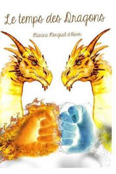 Paperback Le Temps Des Dragons [French] Book