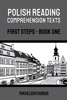 Paperback Polish Reading Comprehension Texts: First Steps - Book One Book