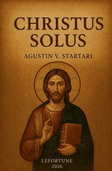 Christus Solus (Work Papers)