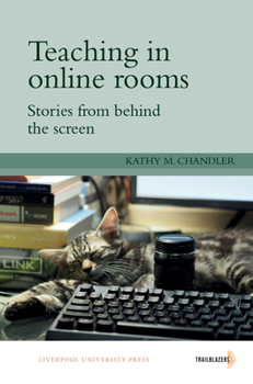 Teaching in online rooms: Stories from behind the screen (Trailblazers)