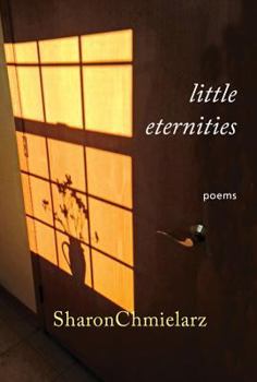 Paperback Little Eternities: Poems Book