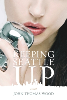 Paperback Keeping Seattle Up Book