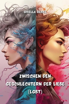 Paperback Zwischen den Geschlechtern der Liebe (LGBT) [German] Book