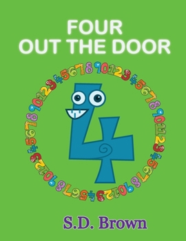 Paperback Four Out the Door: Numbers at Play Book