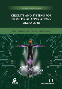 Paperback Circuits and Systems for Biomedical Applications: Ukcas 218 Book
