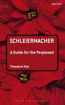 Paperback Schleiermacher: A Guide for the Perplexed Book