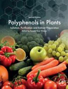 Paperback Polyphenols in Plants: Isolation, Purification and Extract Preparation Book