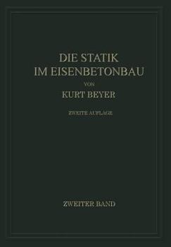Paperback Die Statik Im Eisenbetonbau: Ein Lehr- Und Handbuch Der Baustatik [German] Book