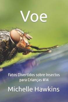 Paperback Voe: Fatos Divertidos sobre Insectos para Crianças #14 [Portuguese] Book