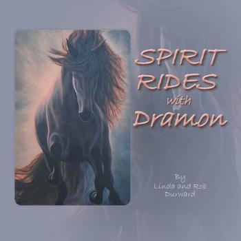 Paperback Spirit Rides With Dramon Book