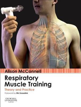Hardcover Respiratory Muscle Training: Theory and Practice Book
