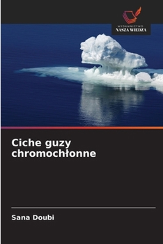 Paperback Ciche guzy chromochlonne [Polish] Book