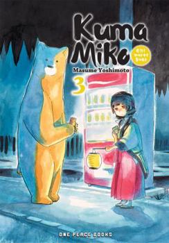 Kuma Miko, Volume 3: Girl Meets Bear - Book #3 of the Kuma Miko: Girl Meets Bear