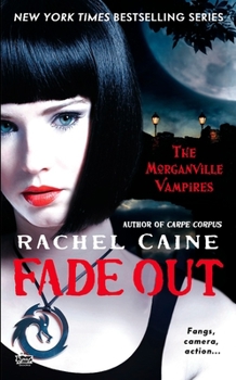 Fade Out - Book #7 of the Morganville Vampires