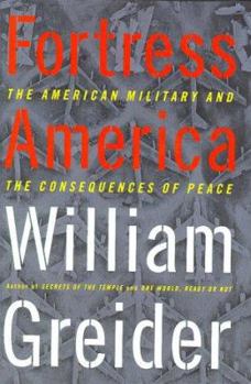 Hardcover Fortress America: The American Military and the Consequences of Peace Book