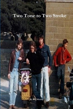 Paperback Two Tone to Two Stroke Book