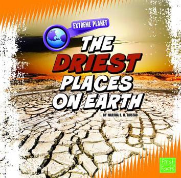Hardcover The Driest Places on Earth Book