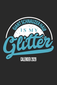 Giant Schnauzer Mom Calendar 2020: Funny Cool Giant Schnauzer Calender 2020 | Monthly & Weekly Planner  - 6x9 - 128 Pages. Cute Gift For All Moms, Mothers, New Pet Owners, Enthusiasts, Fans And Lovers