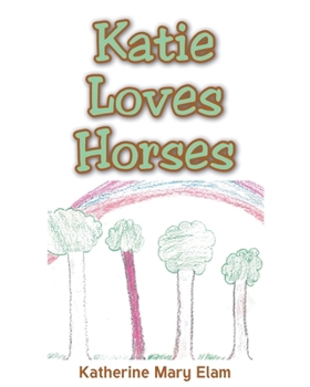 Paperback Katie Loves Horses Book