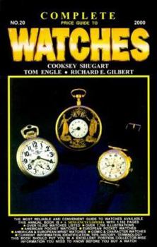 Paperback Complete Price Guide to Watches: Jan., 2000 (Complete Price Guide for Watches, 20th ed.) Book