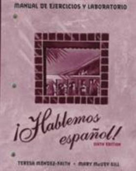 Paperback Workbook/Lab Manual (with Video Manual) for Hablemos Espanol!, 6th Book