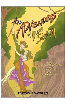 Paperback The Adventures of Dude Smith Book