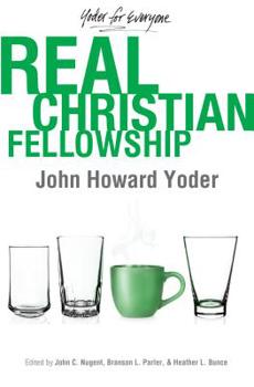 Paperback Real Christian Fellowship Book