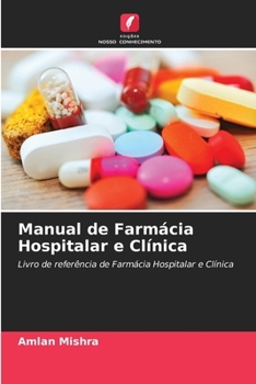 Paperback Manual de Farmácia Hospitalar e Clínica [Portuguese] Book