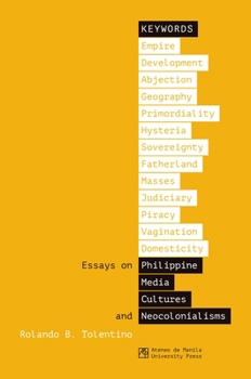 Paperback Keywords: Essays on Philippine Media Cultures and Neocolonialisms Book