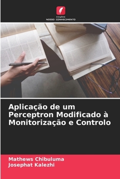 Paperback Aplicação de um Perceptron Modificado à Monitorização e Controlo [Portuguese] Book