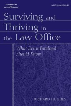Surviving and Thriving in the Law Office (West Legal Studies)