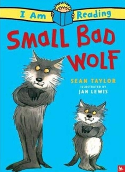 Paperback Small Bad Wolf: Small Bad Wolf Book