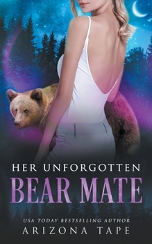 Paperback Her Unforgotten Bear Mate Book