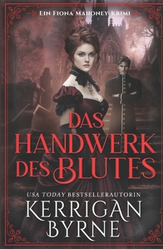 Das Handwerk des Blutes (Ein Fiona Mahoney-Krimi) (German Edition)