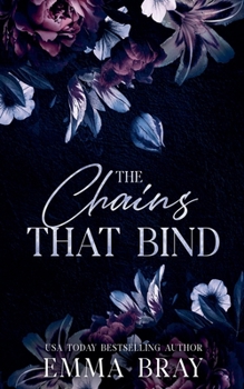 The Chains That Bind (Belonging to Him Trilogy) - Book #1 of the Belonging to Him Trilogy