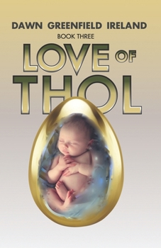 Paperback Love of Thol: Book 3 Book