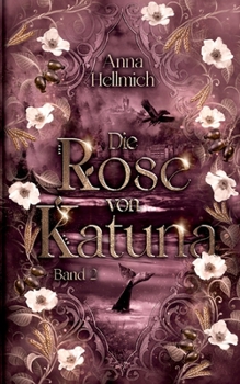 Paperback Die Rose von Katuna: Der Steinkönig Band 2 [German] Book
