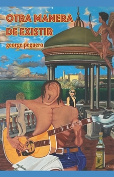Paperback Otra Manera De Existir Book