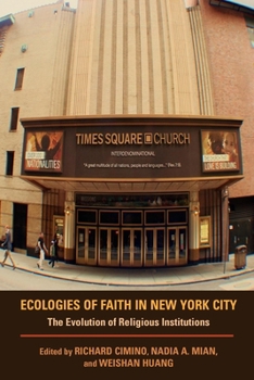 Ecologies of Faith in New York City: The Evolution of Religious Institutions