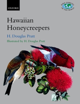 Hardcover The Hawaiian Honeycreepers: Drepanidinae Book